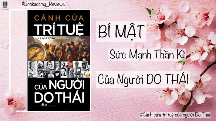 [Review Sách] “Cánh Cửa Trí Tuệ Của Người Do Thái”: Bí Mật Sức Mạnh Thần Kì Của Người Do Thái
