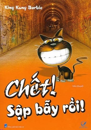 Chết! Sập Bẫy Rồi!