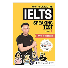 How To Crack The Ielts Speaking Test Part 1