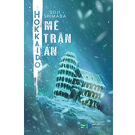 Hokkaido Mê Trận Án -  Sōji Shimada