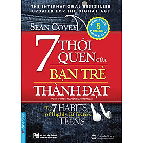 7 Thói Quen Của Bạn Trẻ Thành Đạt - Sean Covey