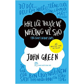 Khi Lỗi Thuộc Về Những Vì Sao - John Green