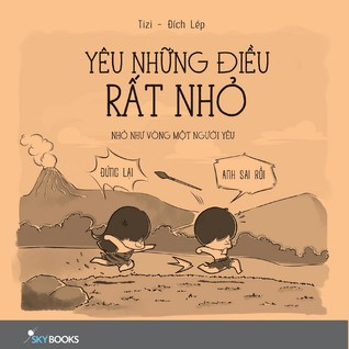 Yêu Những Điều Rất Nhỏ -  Tizi và Đích Lép