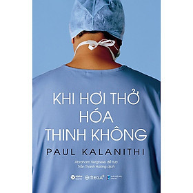 Khi Hơi Thở Hoá Thinh Không