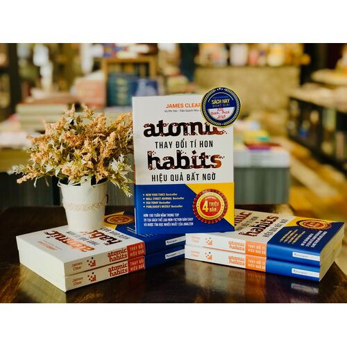 Atomic Habits - Thay Đổi Tí Hon Hiệu Quả Bất Ngờ