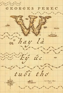 W HAY LÀ KÝ ỨC TUỔI THƠ